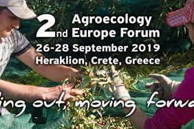 Agroecology Europe Forum: 26-28 September 2019 at Heraklion, Crete, Greece Agroecology Europe forum 2019